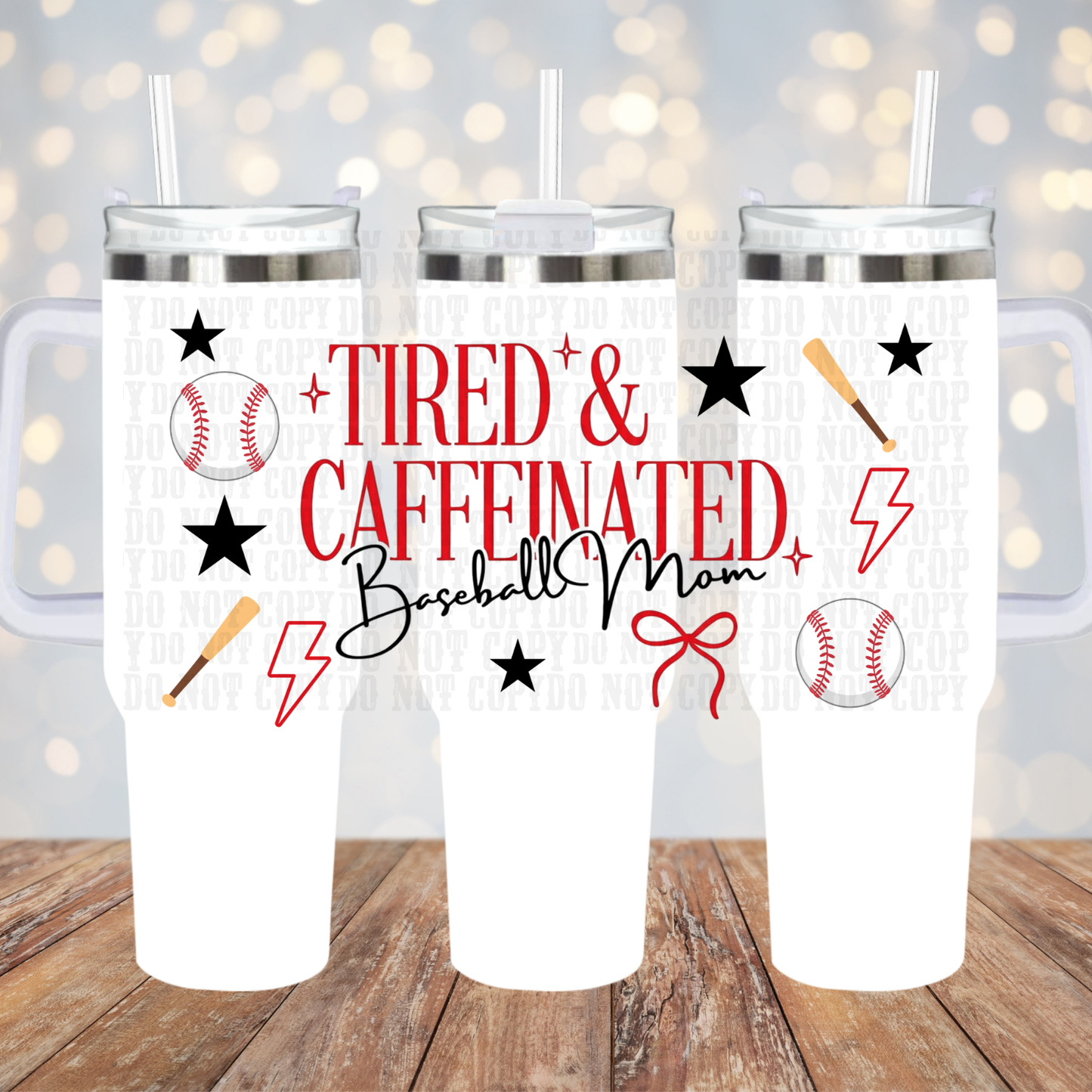 40oz TIRED CAFFEINATED BASEBALL MOM -SHOP EXCLUSIVE BY CIERRA