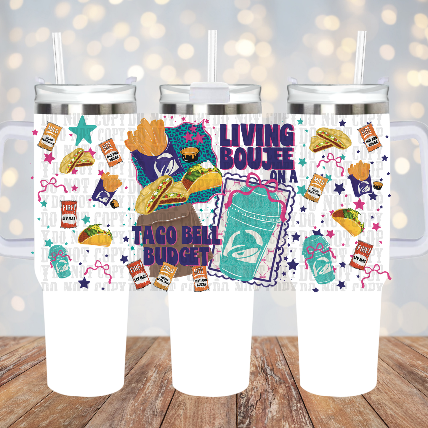 40oz LIVING BOUJEE ON TB BUDGET UV DTF Cup Wrap-SHOP EXCLUSIVE