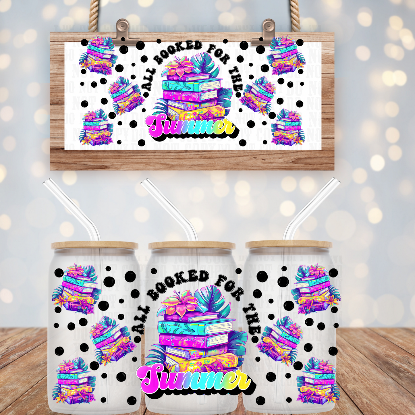 NEON ALL BOOKED FOR SUMMER UV DTF CUP WRAP