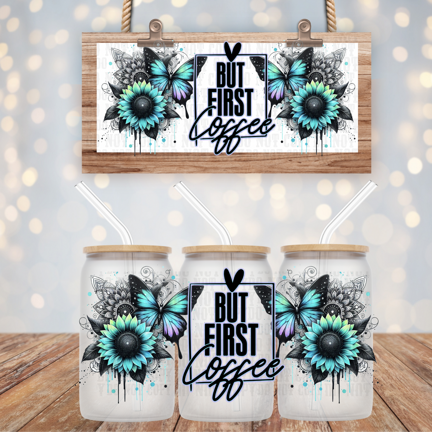 TURQOUISE BUT FIRST COFFEE UV DTF CUP WRAP