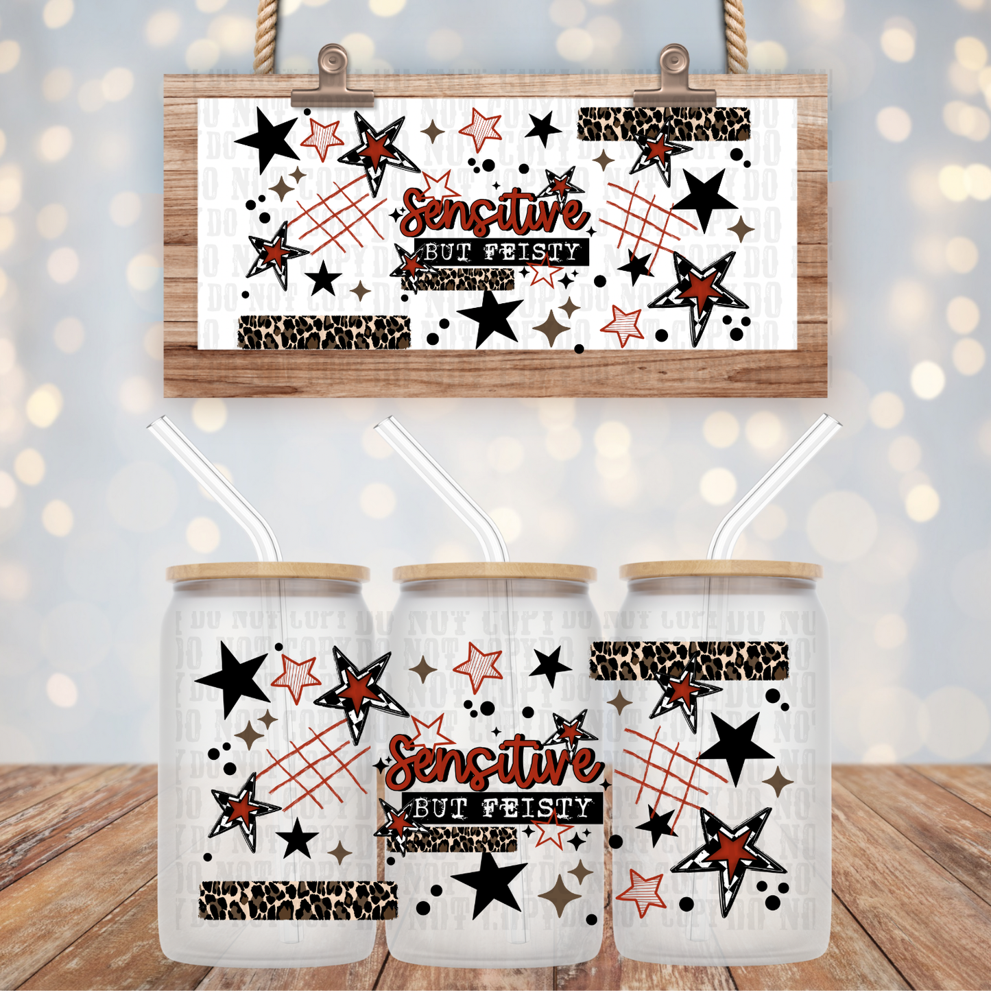 SENSITIVE BUT FIESTY UV DTF CUP WRAP