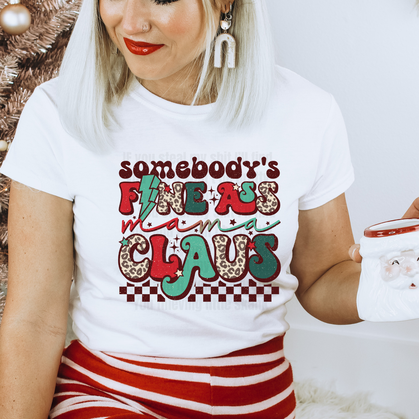 SOMEONE'S FINE ASS MAMA CLAUSE DTF