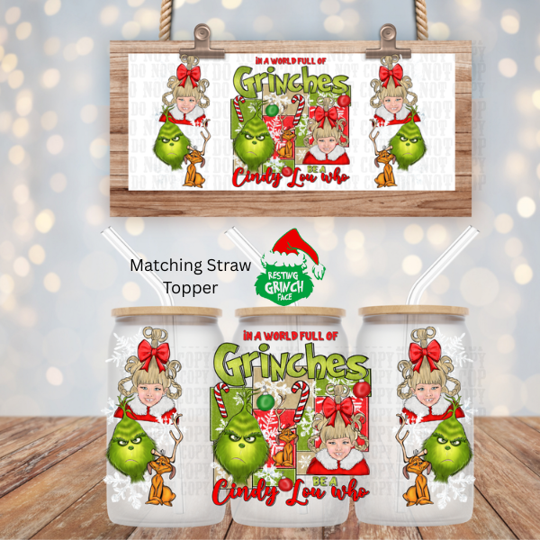 BE A CINDY-LOU-WHO UV DTF CUP WRAP