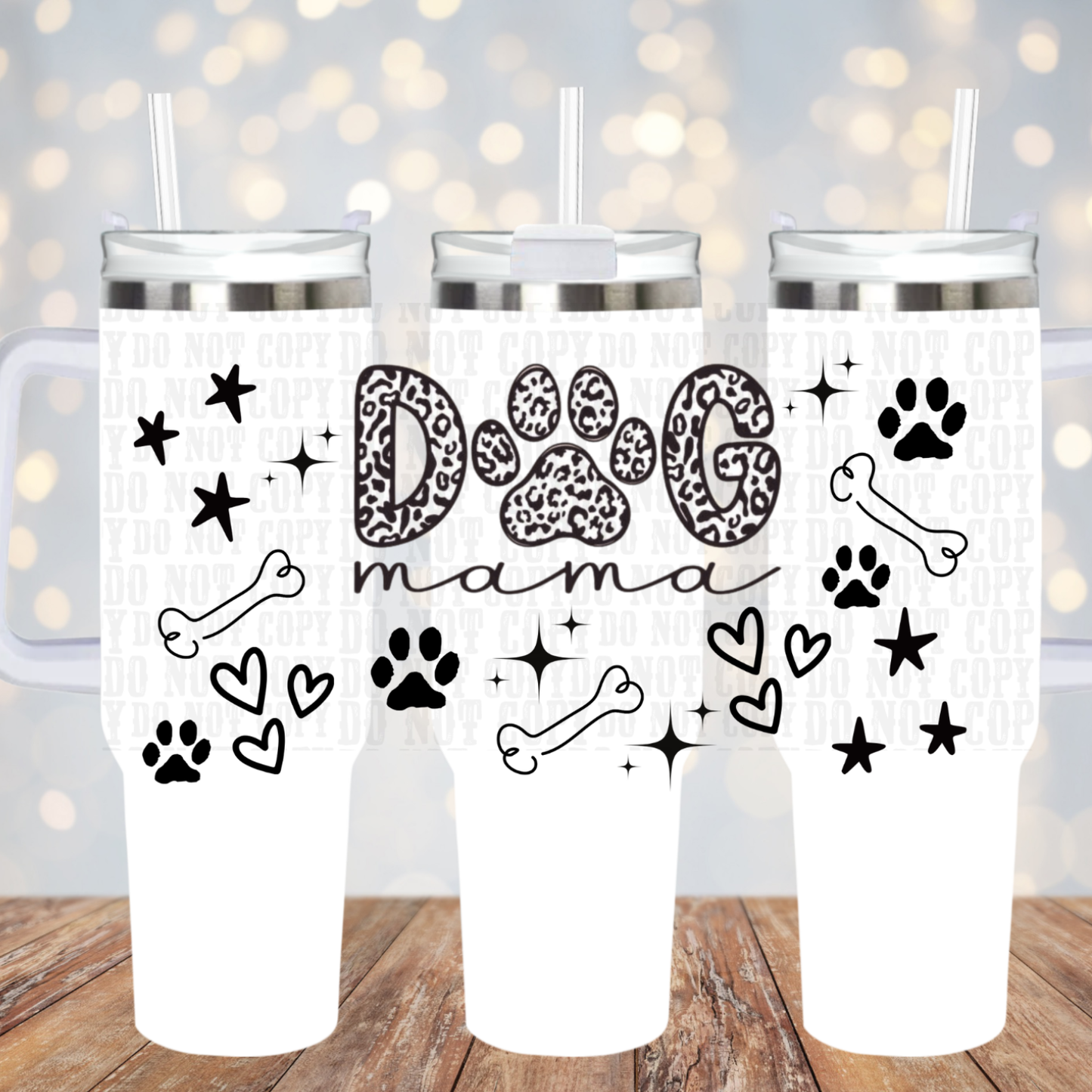 40oz DOG PAW MAMA UV DTF CUP WRAP - SHOP EXCLUSIVE BY CIERA