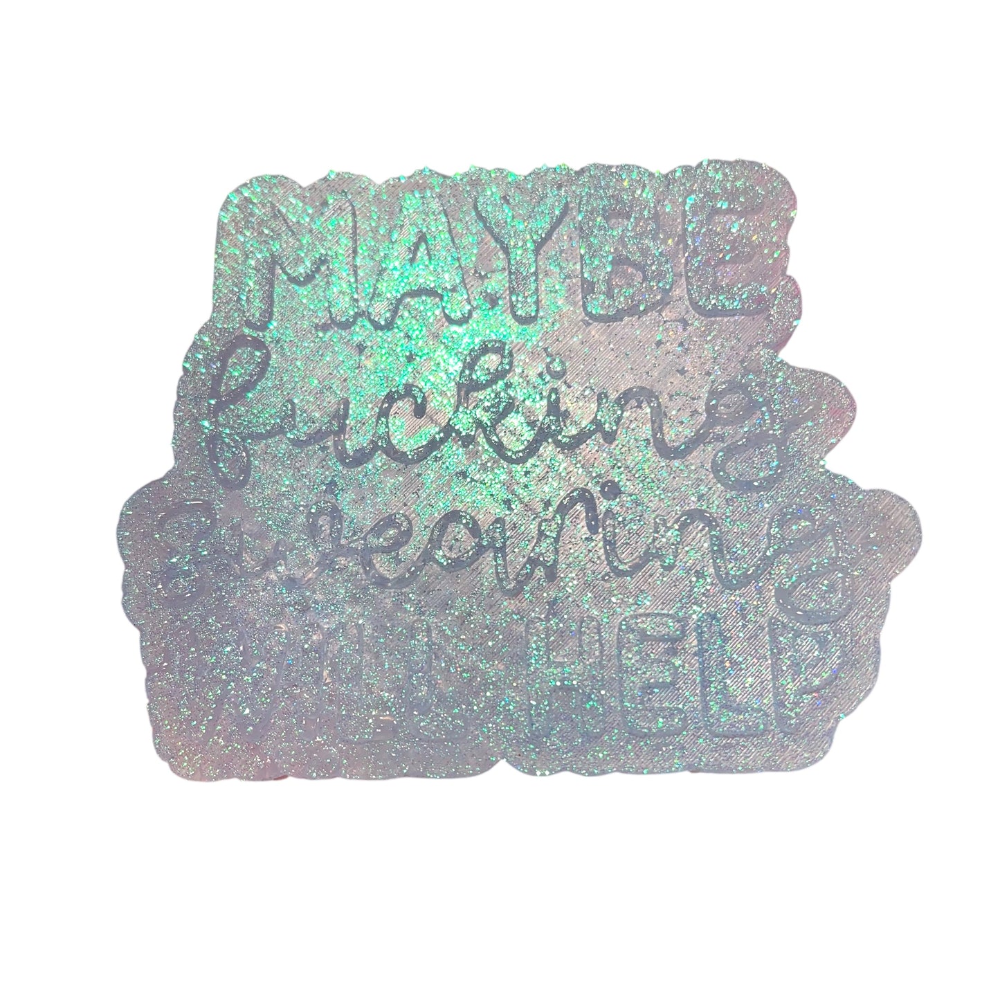 MAYBE F'IN SWEARING WILL HELP FRESHIE