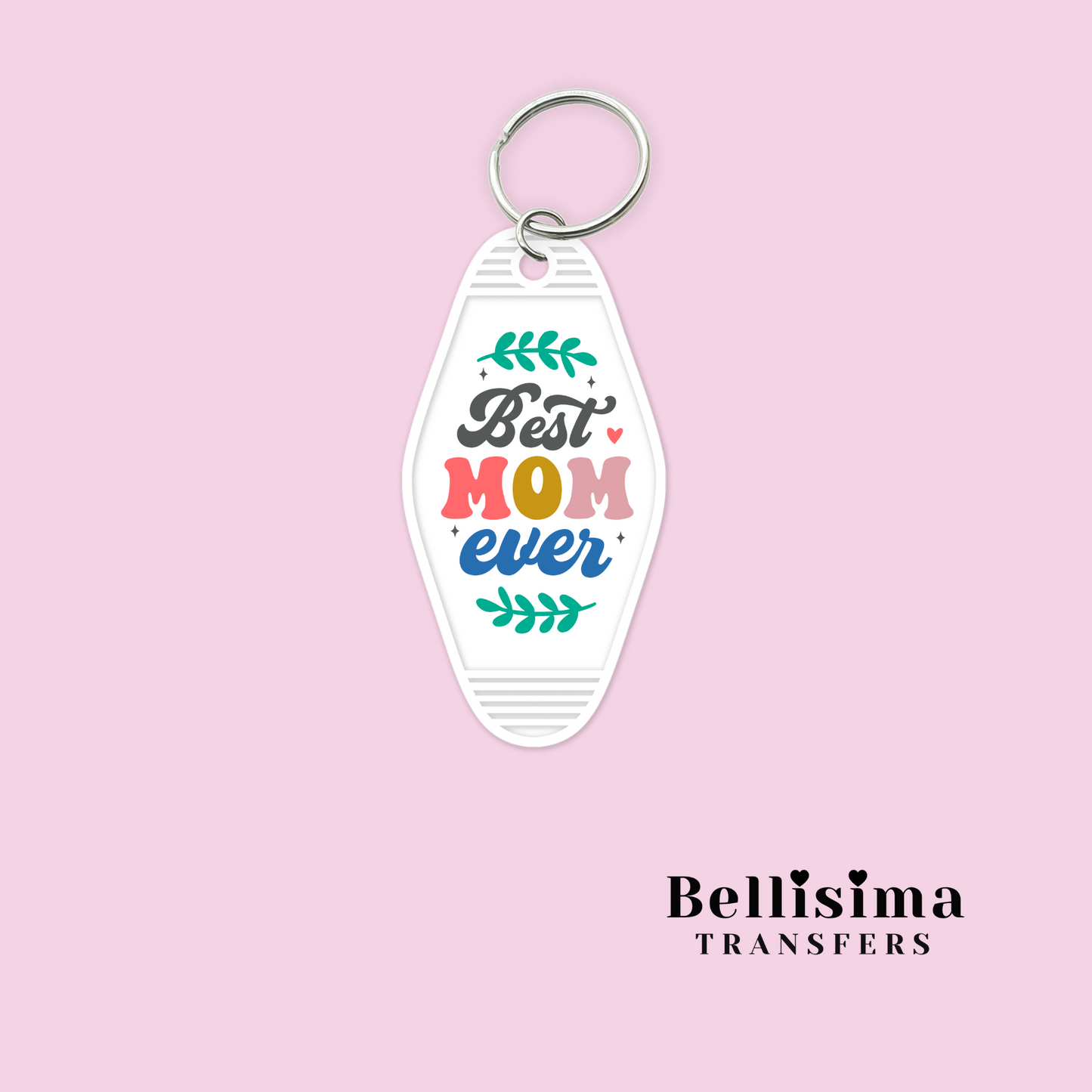 Best Mom Ever UV DTF Decal