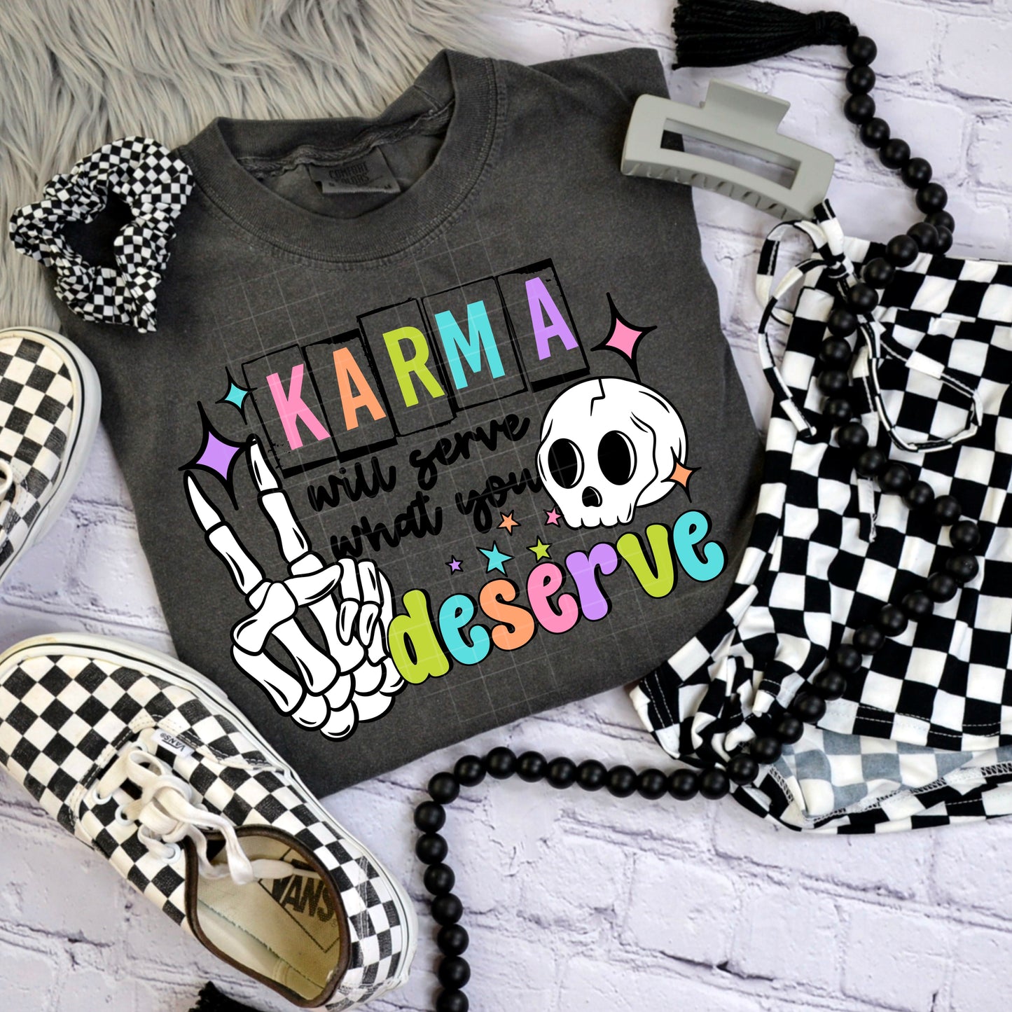 KARMA WILL SERVE DTF