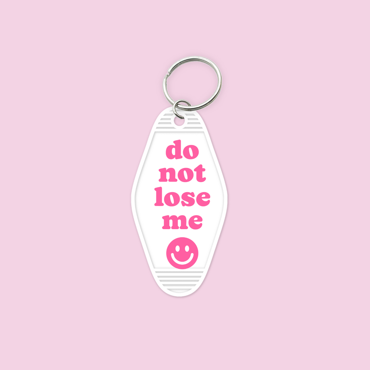 Do Not Lose Me UV DTF Motel Keychain