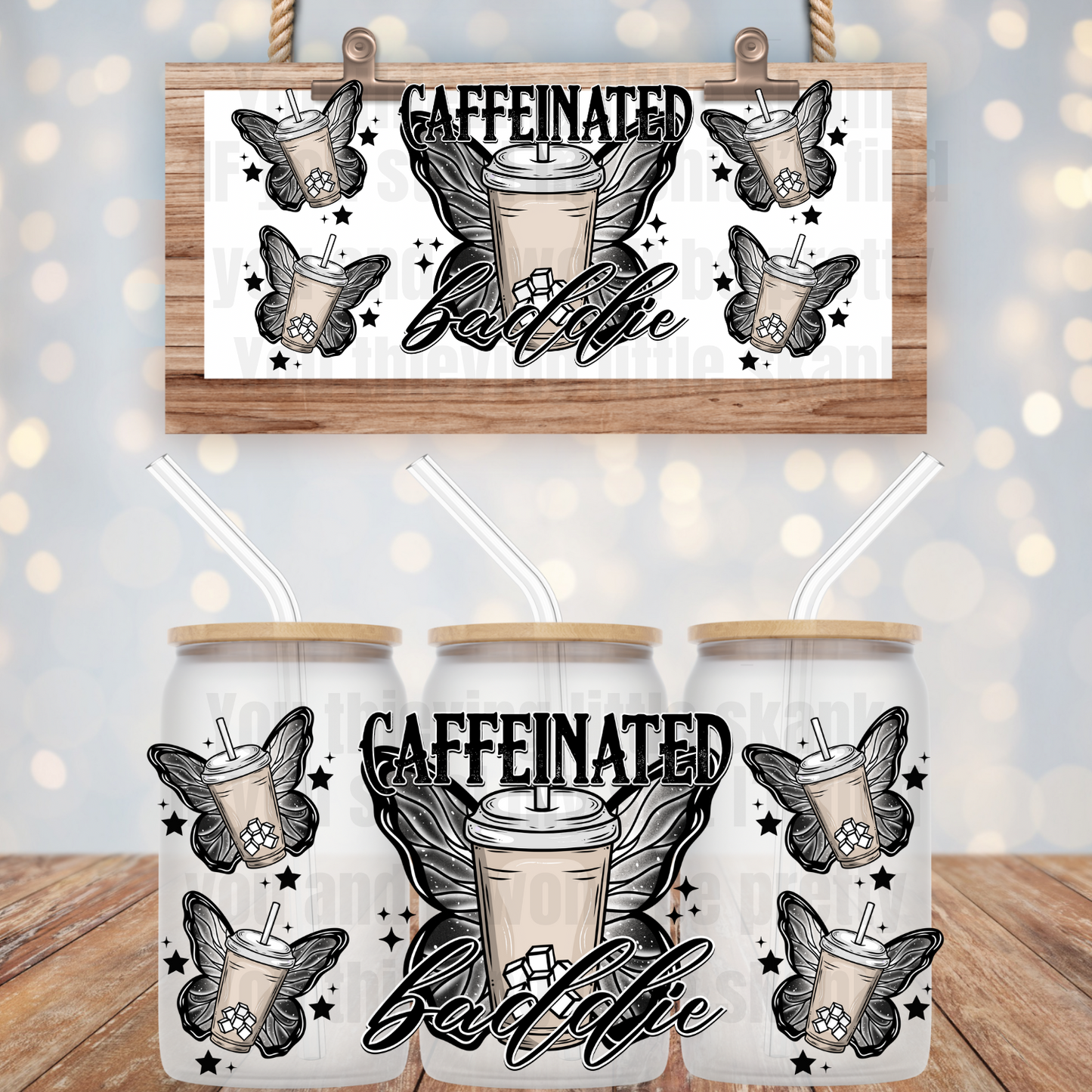 Caffeinated Baddie UV DTF Cup Wrap