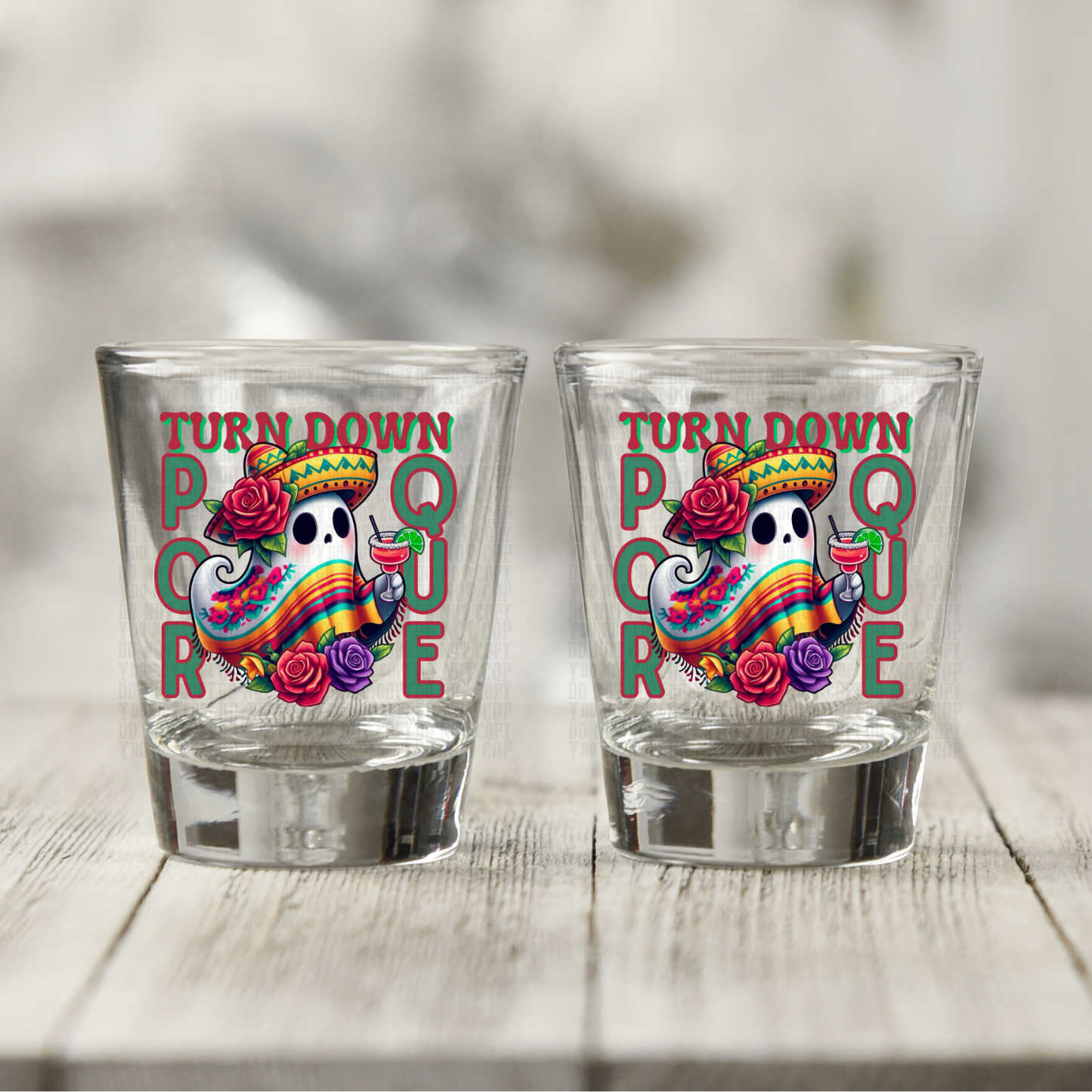 Turn Down Por Que Shot Glass Decal