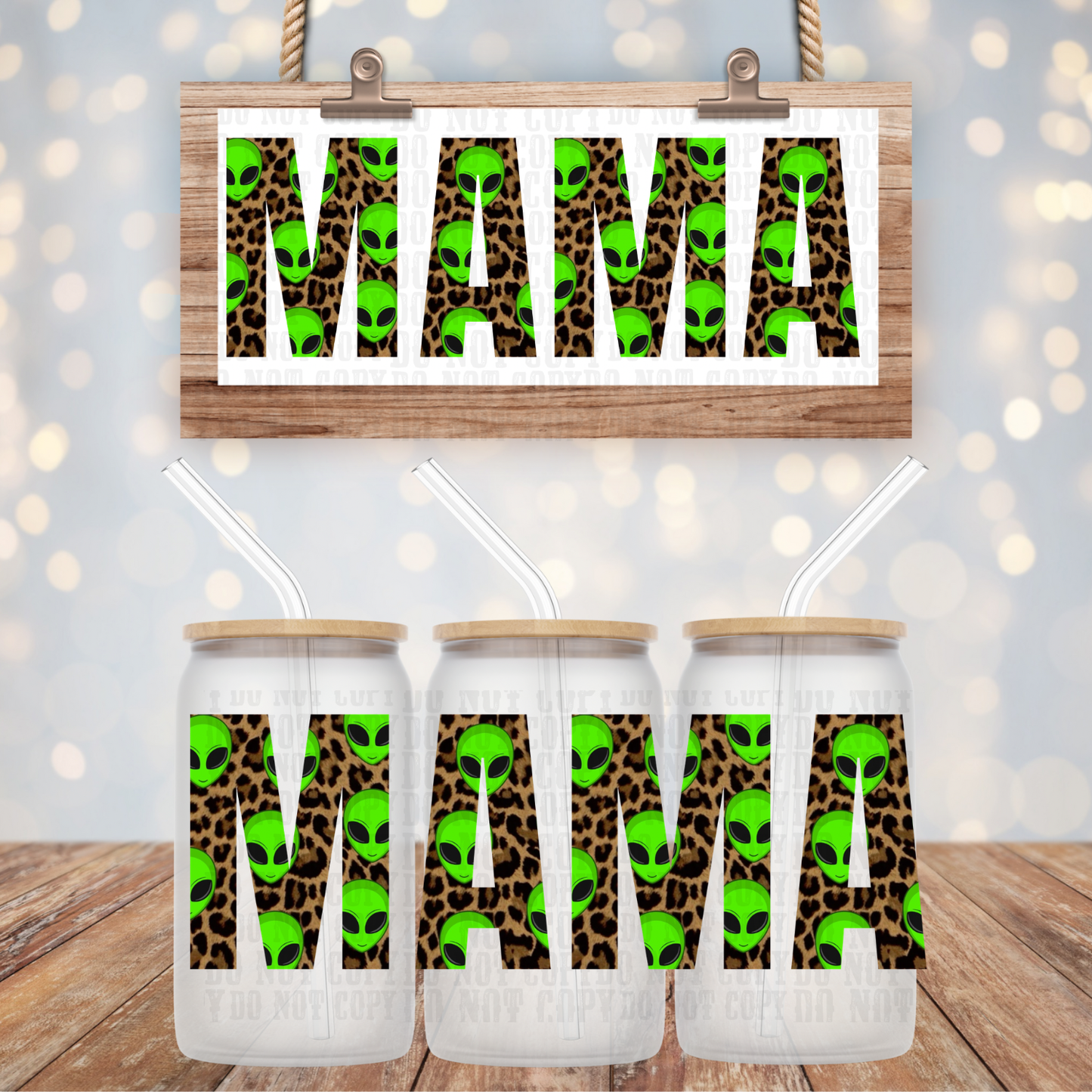 MAMA ALIEN  UV DTF CUP WRAP -SHOP EXCLUSIVE BY CIERA