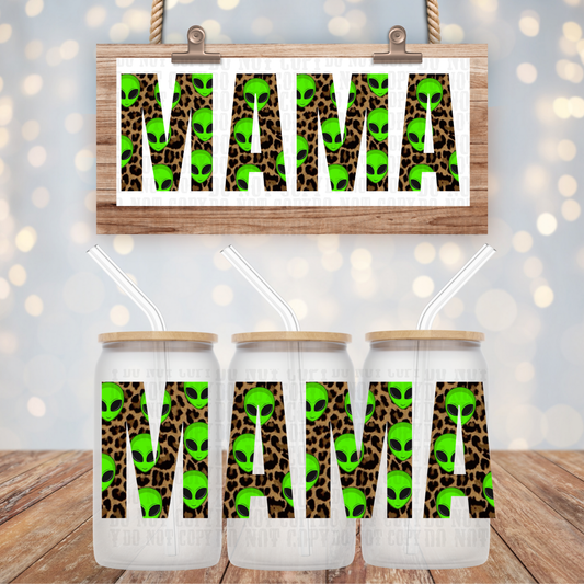 MAMA ALIEN UV DTF CUP WRAP -SHOP EXCLUSIVE BY CIERA