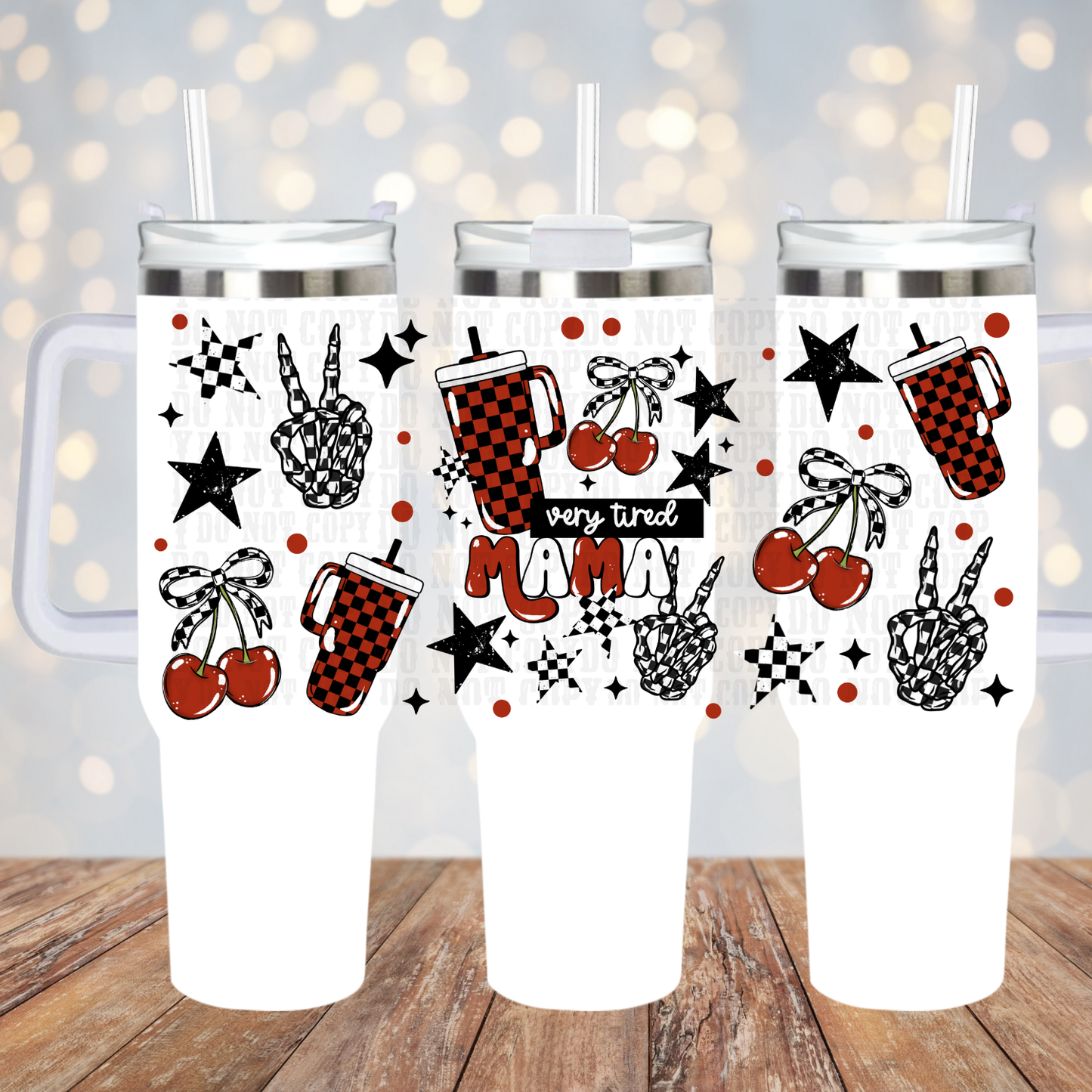 40oz CHERRY CHECKERED SKELLY TIRED MAMA UV DTF CUP WRAP