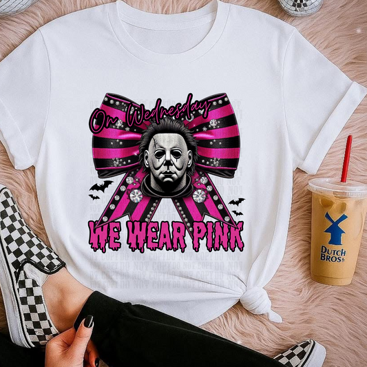 ON WEDNESDAY WE WEAR PINK DTF