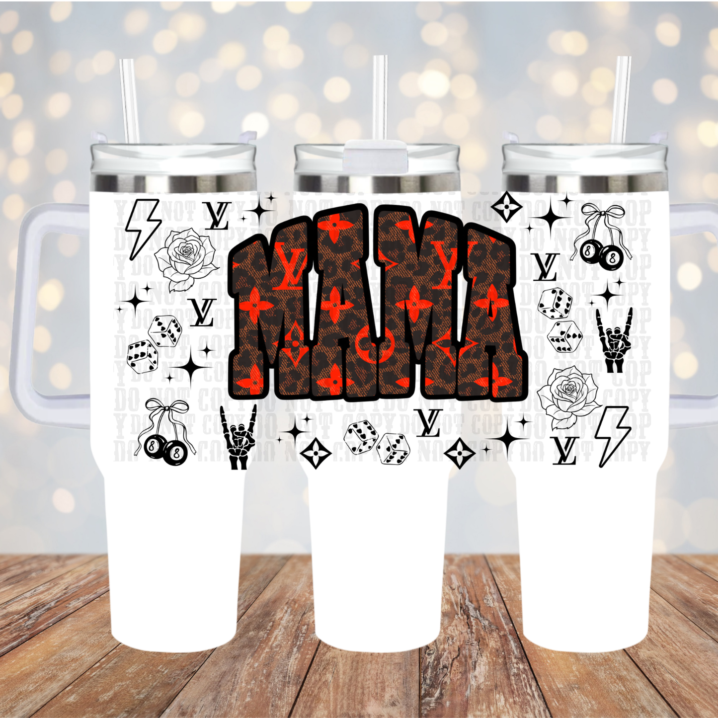40/50oz LOUIS MAMA UV DTF CUP WRAP - SHOP EXCLUSIVE BY CIERRA