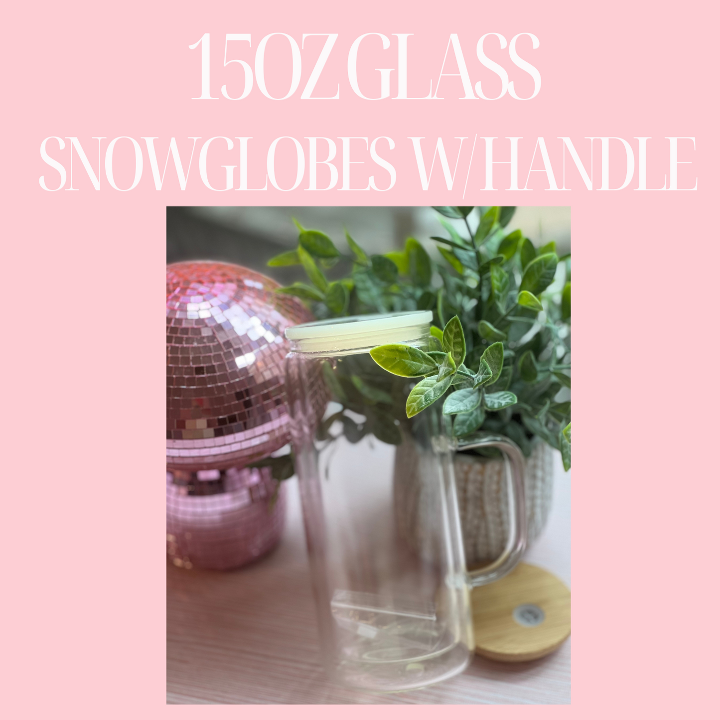 15oz Tall Glass Snow Globes with Handle