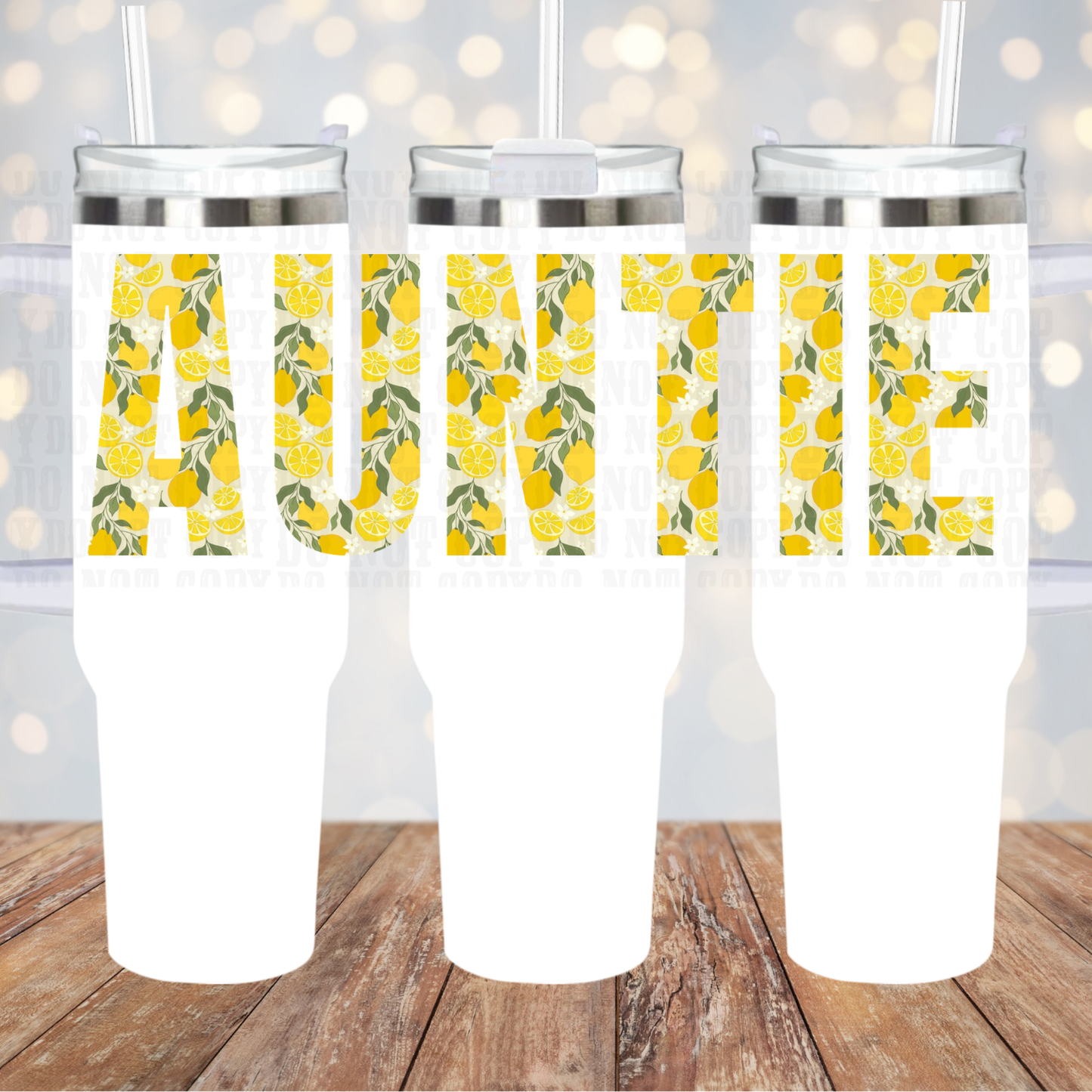40oz LEMON AUNTIE UV DTF Cup Wrap -SHOP EXCLUSIVE BY CIERA