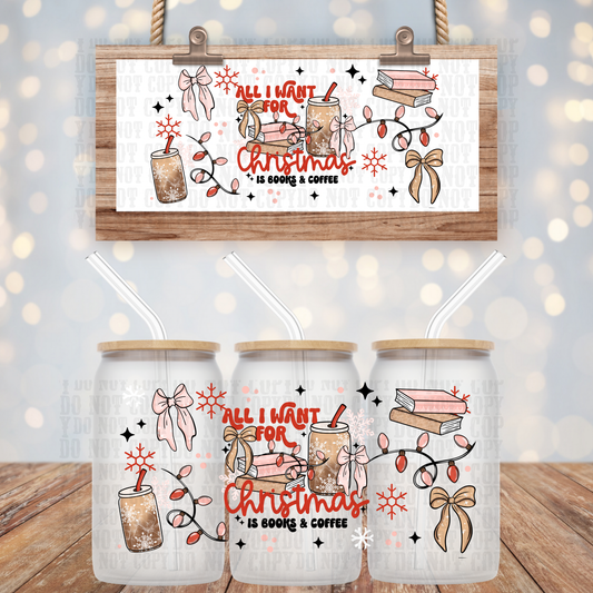 ALL I WANT IS COFFEE AND BOOKS  UV DTF CUP WRAP