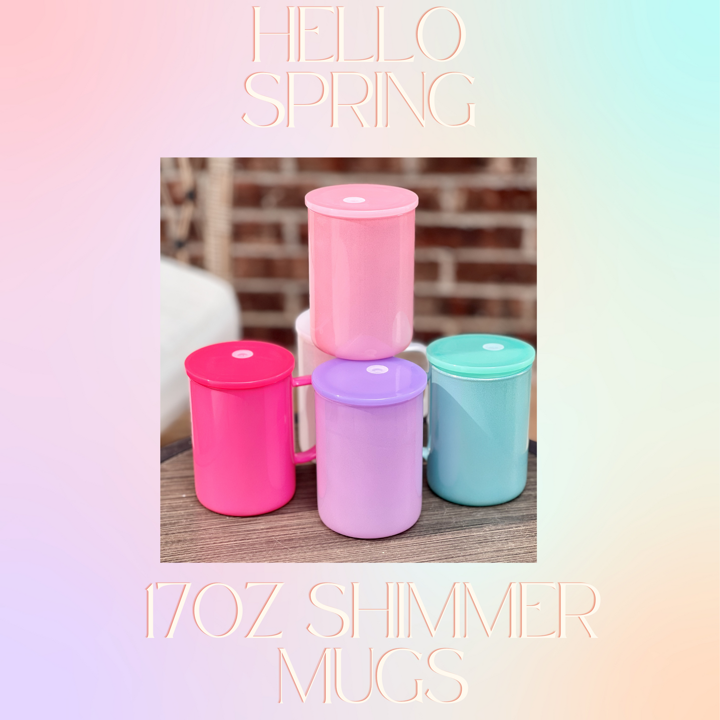 17oz Shimmer Mugs