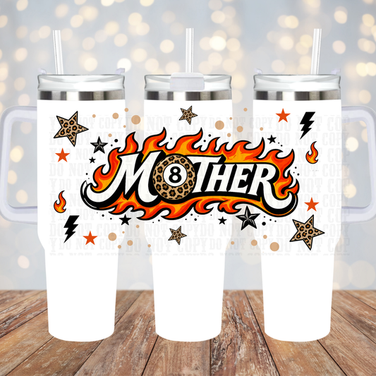 40/50oz FLAMING MOTHER 8 BALL UV DTF CUP WRAP - SHOP EXCLUSIVE FROM CIERA