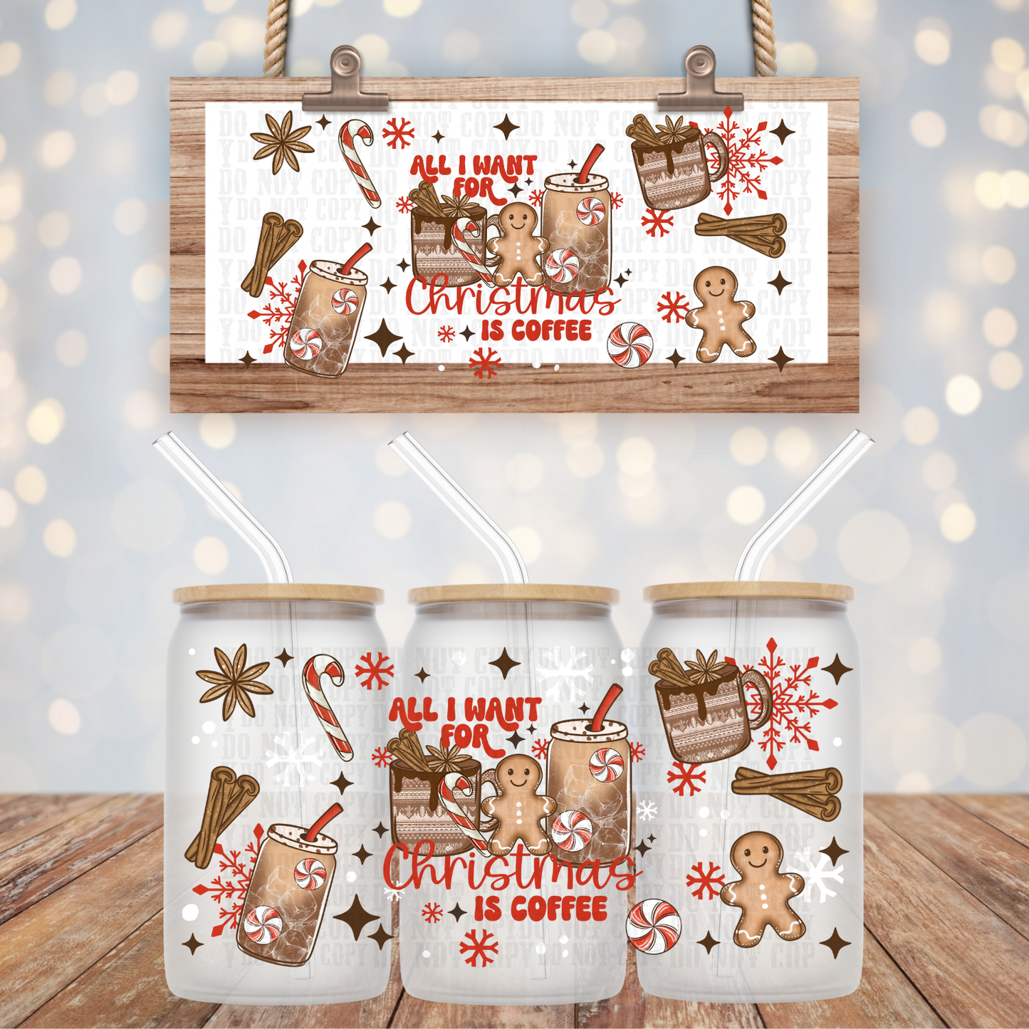 ALL I WANT FOR CHRISTMAS IS COFFEE  UV DTF CUP WRAP