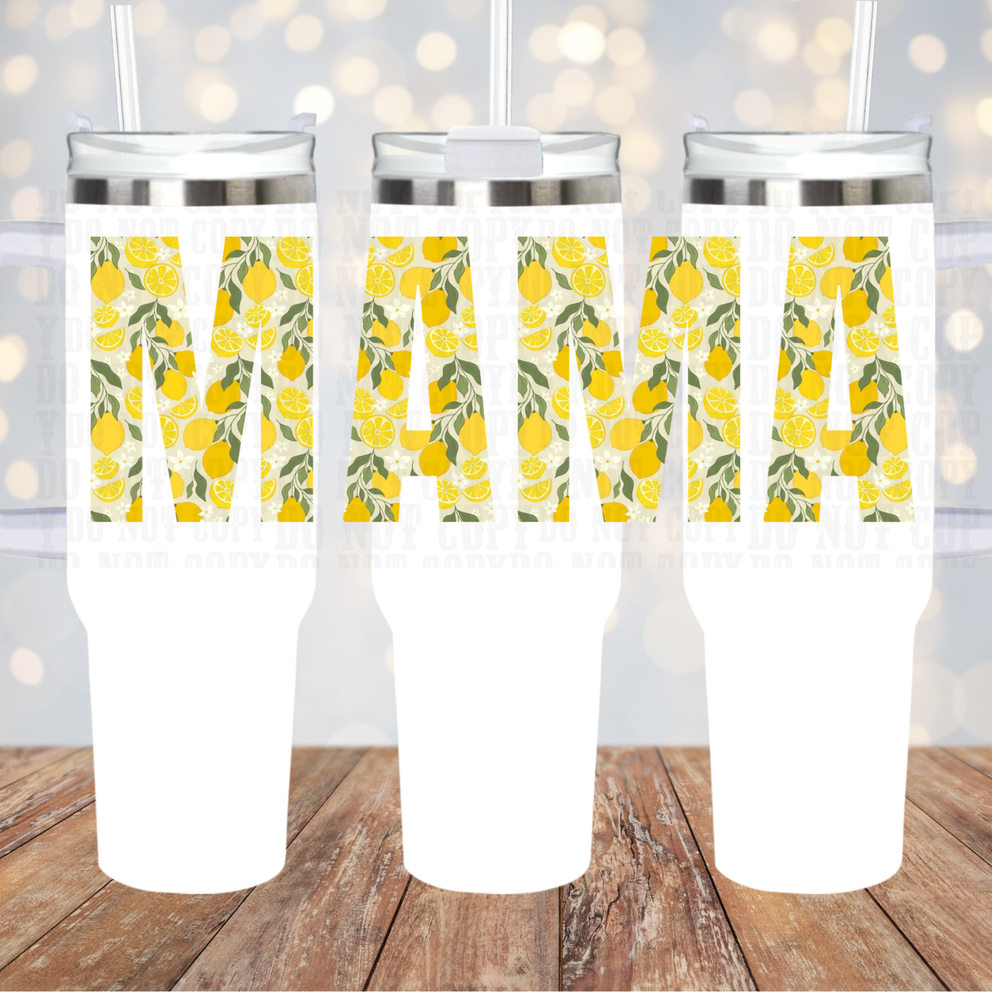 40oz LEMON MAMA UV DTF Cup Wrap -SHOP EXCLUSIVE BY CIERA