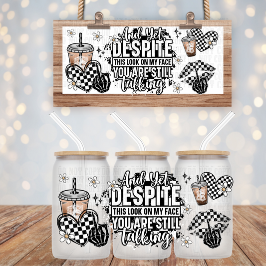 YOU'RE STILL TALKING UV DTF CUP WRAP