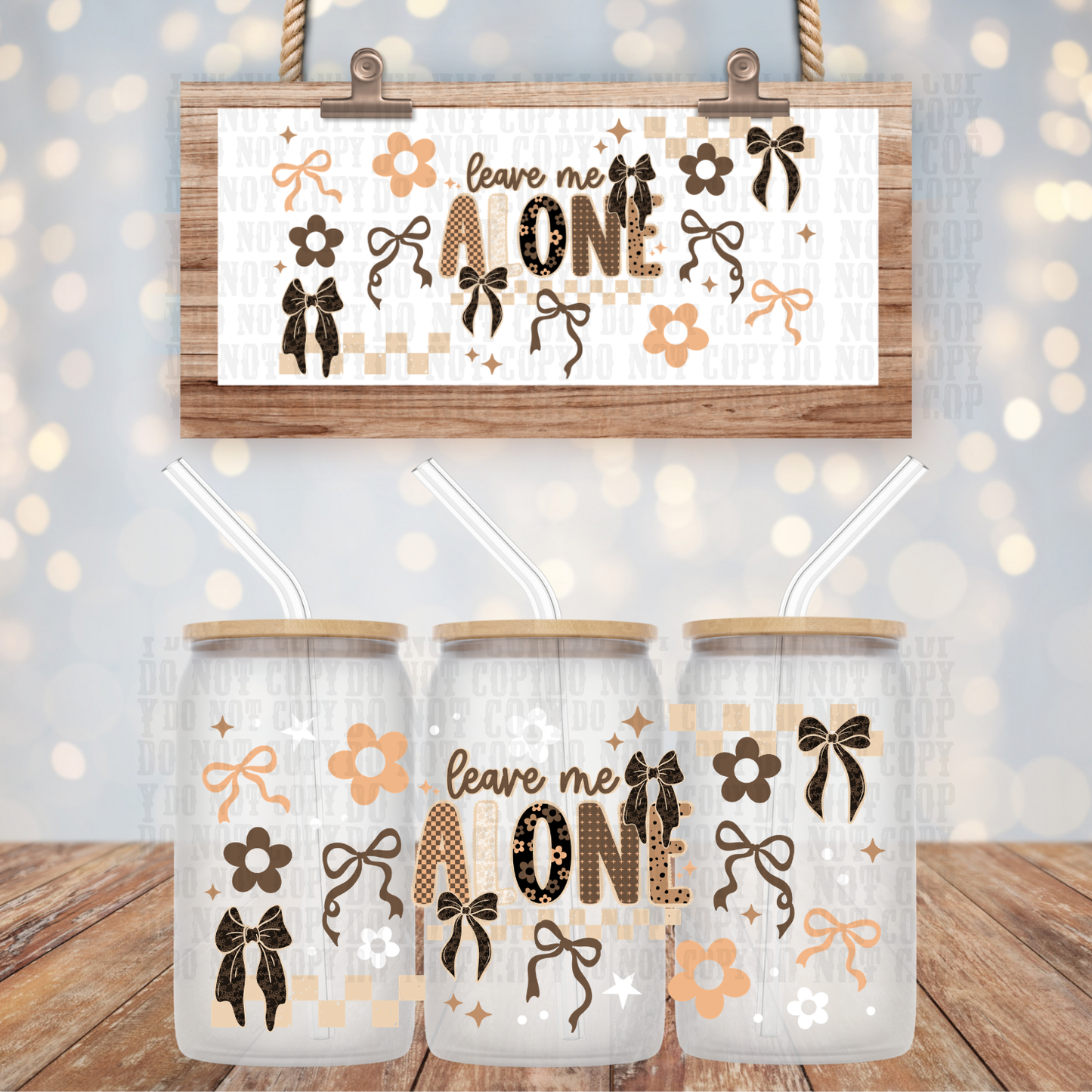 COQUETTE LEAVE ME ALONE  UV DTF CUP WRAP