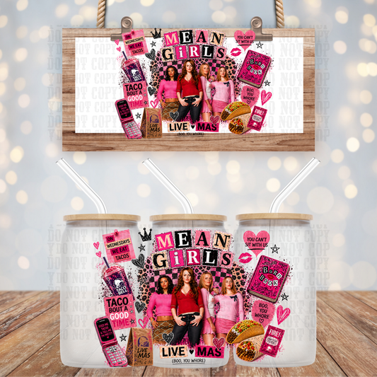 MEAN GIRLS TB UV DTF CUP WRAP - SHOP EXCLUSIVE BY CIERA