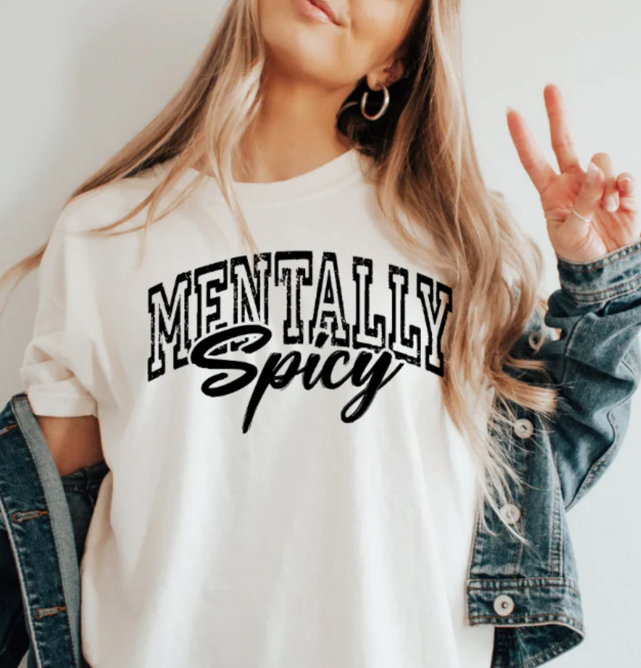 Mentally Spicy Single Color Screen Print
