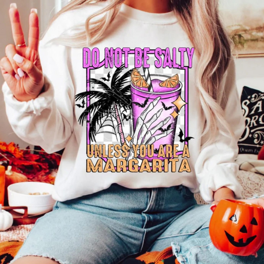 DON'T BE SALTY MARGS  DTF