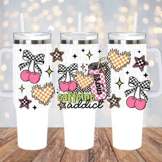 40oz CAFFEINE ADDICT UV DTF Cup Wrap