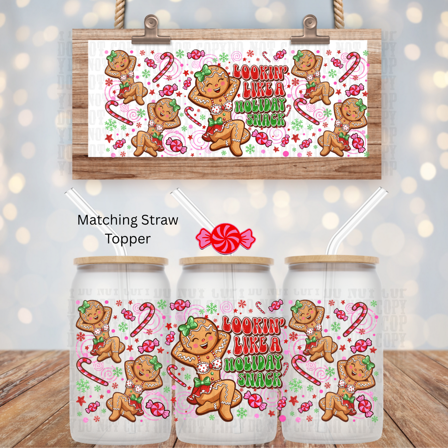 LOOKING LIKE A GINGY SNACK UV DTF CUP WRAP