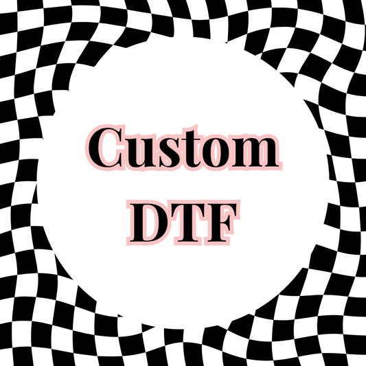 Custom DTF