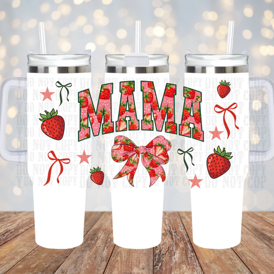 40oz STRAWBERRY MAMA UV DTF Cup Wrap - SHOP EXCLUSIVE BY CIERRA