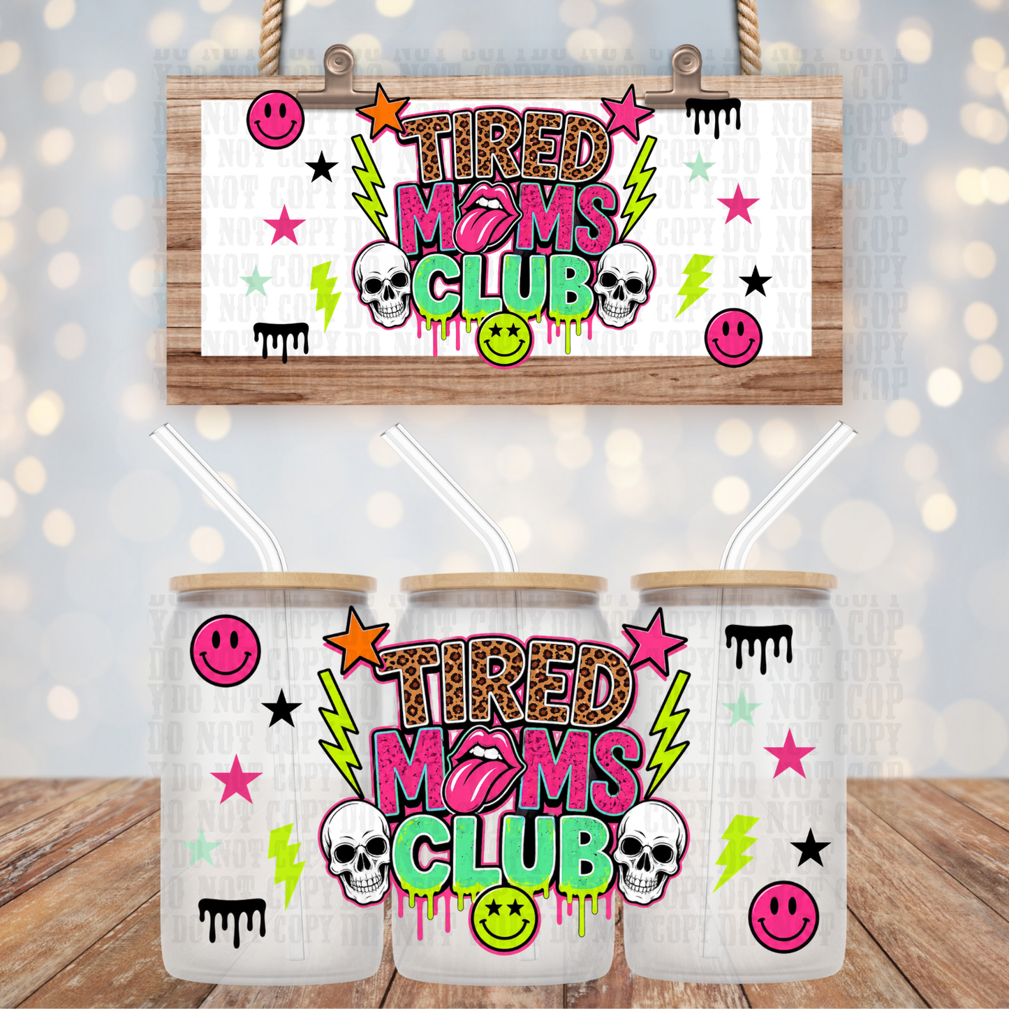 TIRED MOMS CLUB UV DTF CUP WRAP - SHOP EXCLUSIVE FROM CIERA