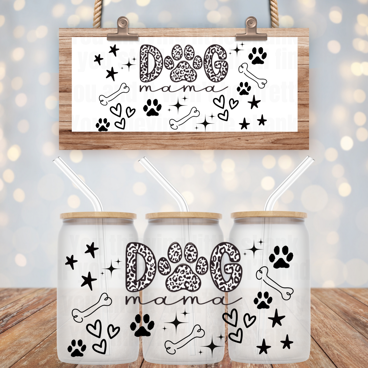 DOG PAW MAMA  UV DTF CUP WRAP - SHOP EXCLUSIVE BY CIERA