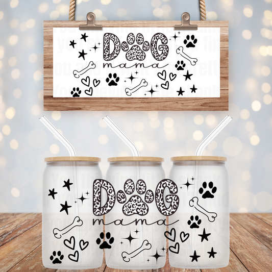 DOG PAW MAMA  UV DTF CUP WRAP - SHOP EXCLUSIVE BY CIERA