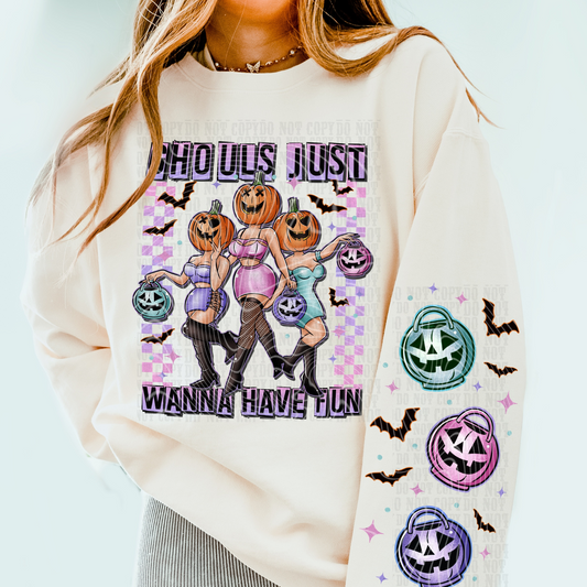 GHOULS WANNA HAVE FUN W/ SLEEVE DTF