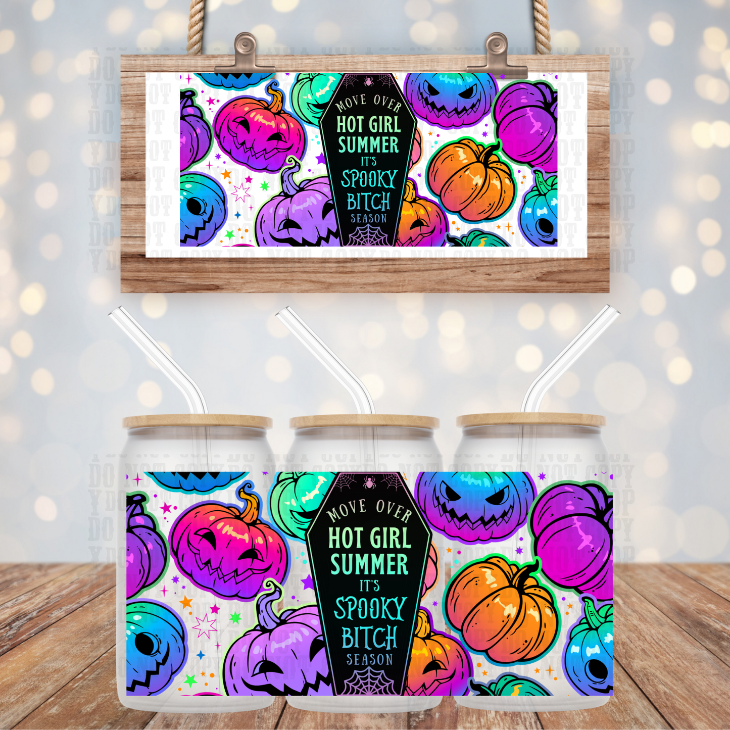 SPOOKY BITCH SEASON UV DTF CUP WRAP