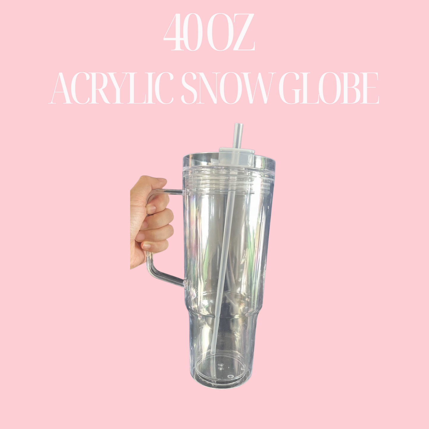RESTOCK- 40oz Acrylic Snow Globe Tumbler Pre-Drilled Double Walled