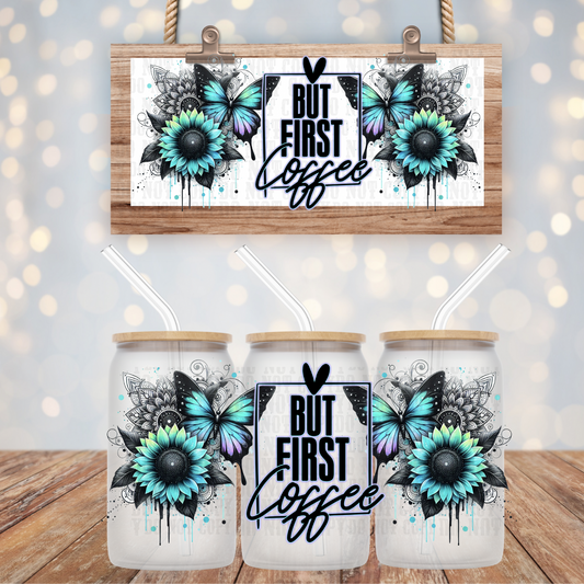 TURQOUISE BUT FIRST COFFEE UV DTF CUP WRAP