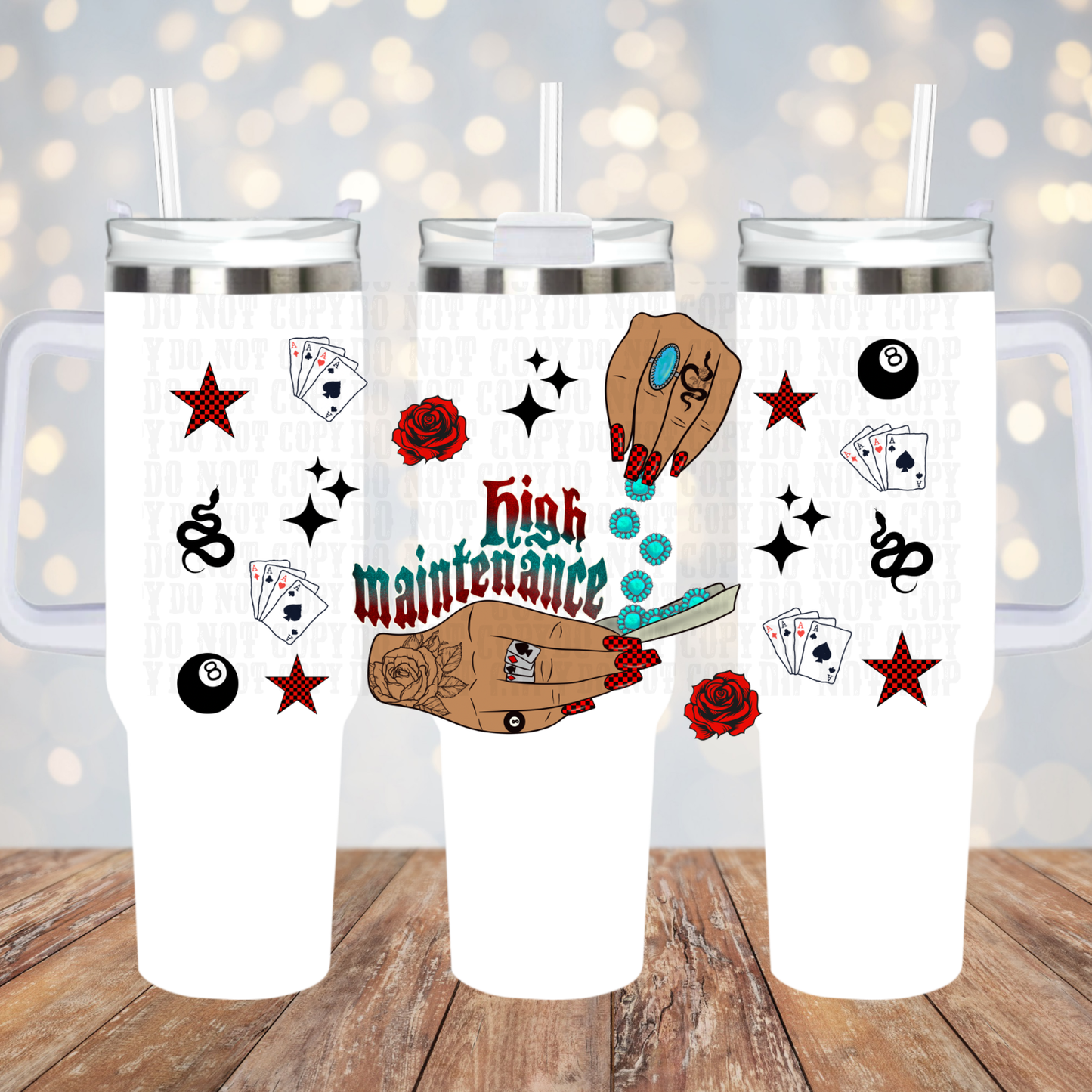 40oz HIGH MAINTENANCE UV DTF Cup Wrap - Shop Exclusive by Ciera