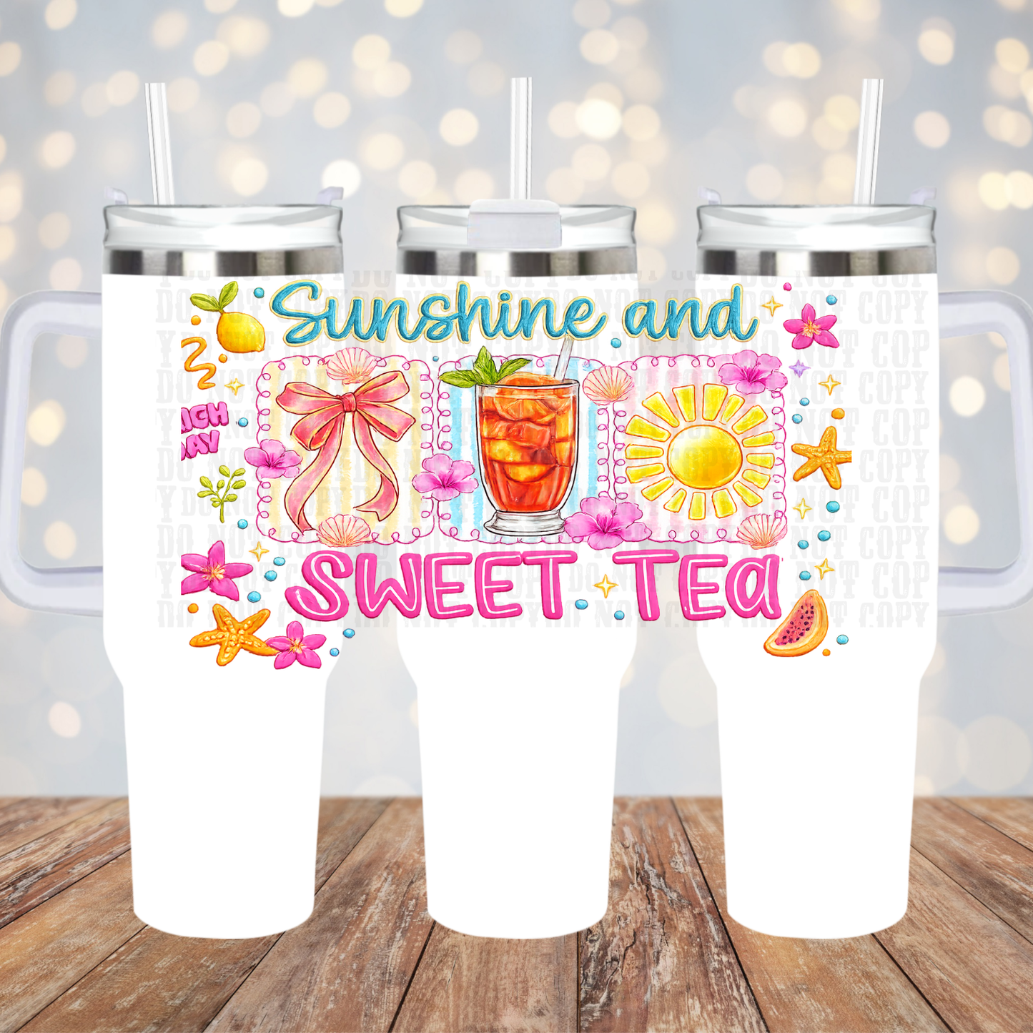 40oz SUNSHINE AND SWEET TEA  UV DTF CUP WRAP