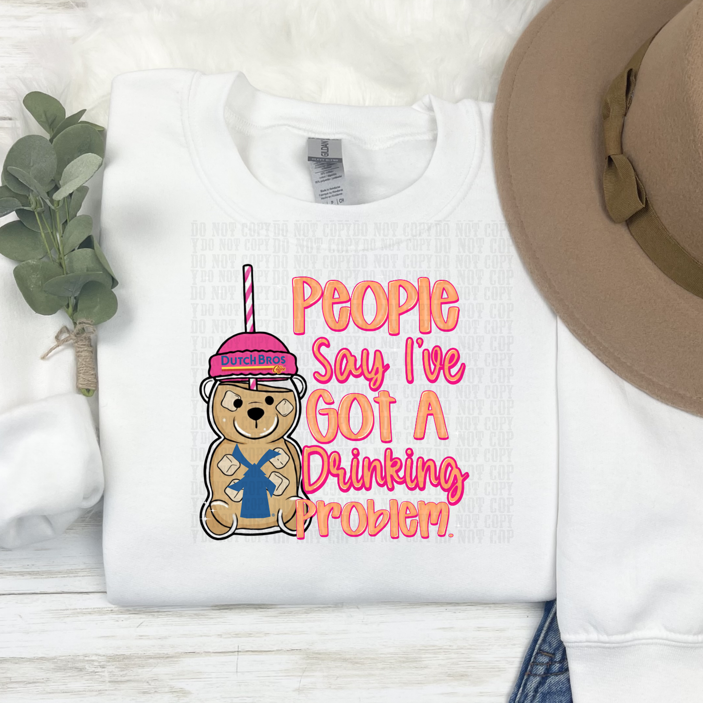 DUTCHY DRINKING PROBLEM DTF