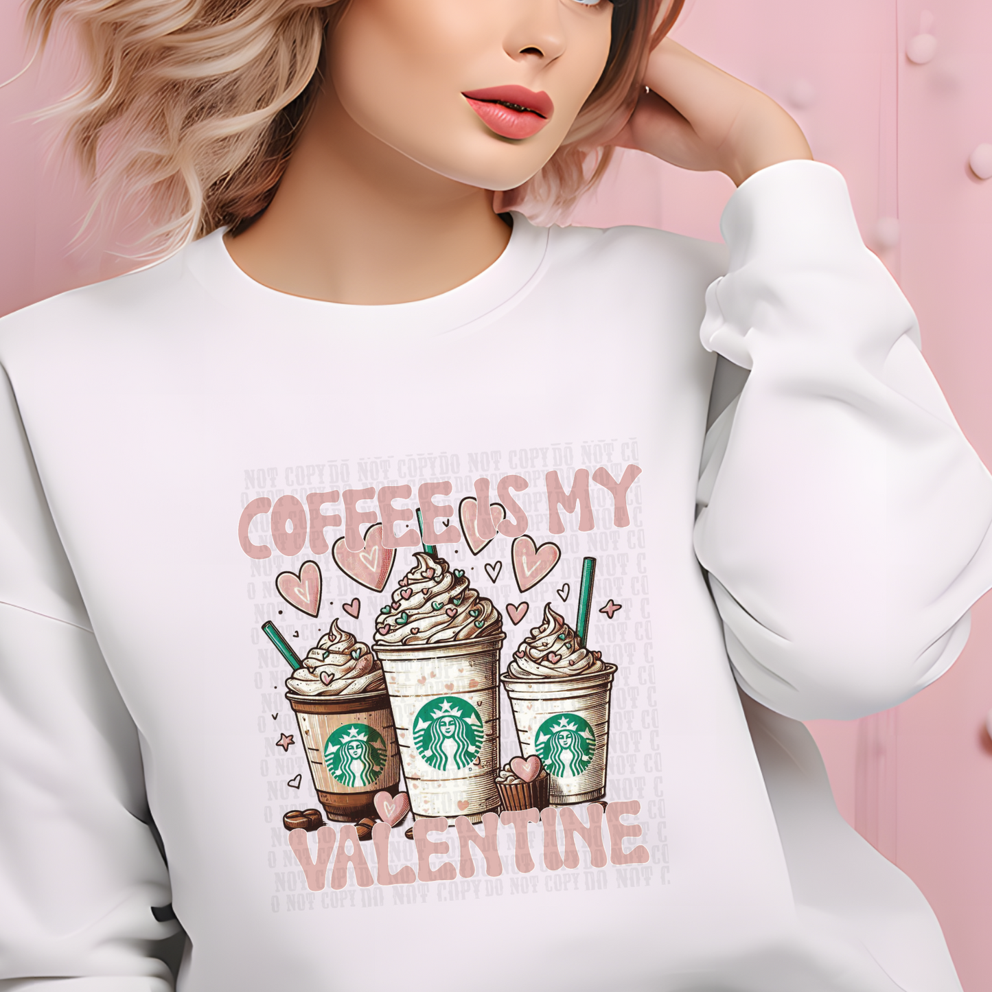 COFFEE IS MY VALENTINE DTF