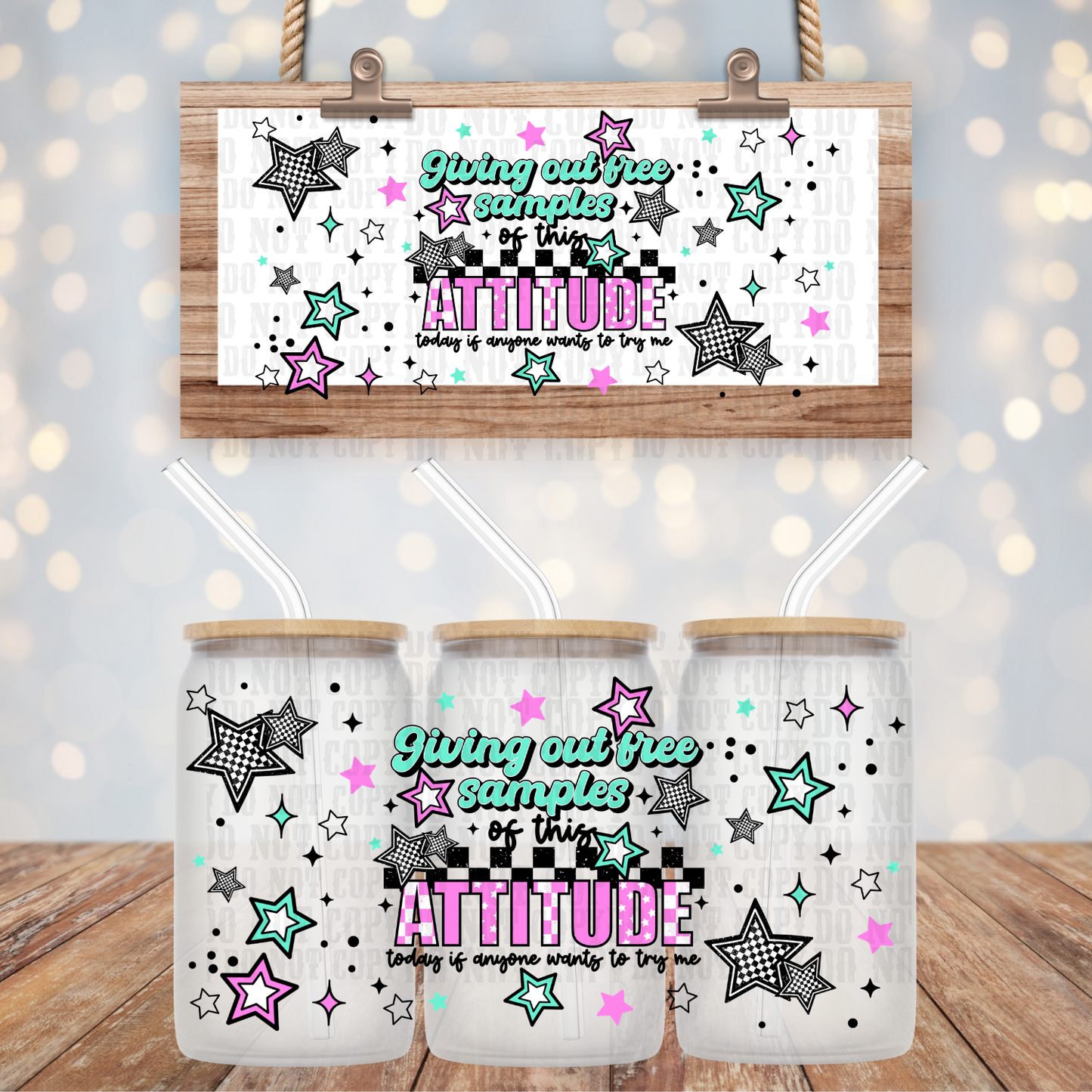 FREE SAMPLES OF THIS ATTITUDE UV DTF CUP WRAP