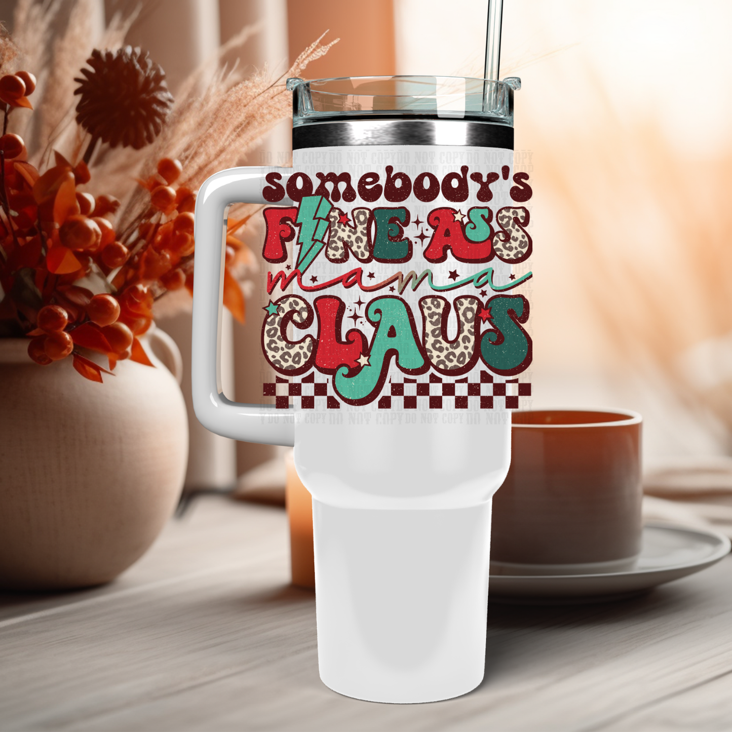 16/40 OZ  HOT MAMA CLAUSE UV DTF Cup Decal