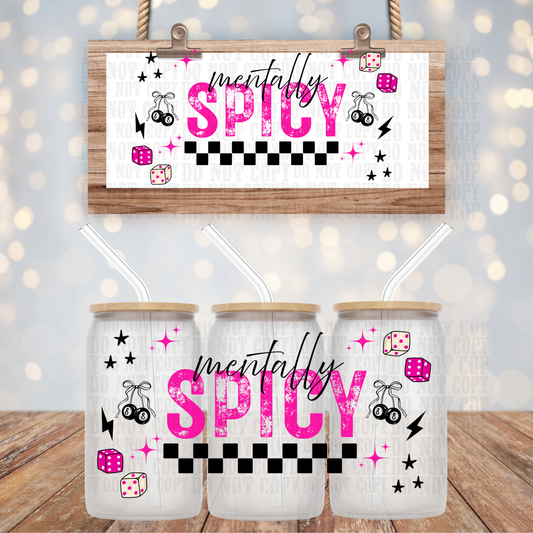 MENTALLY SPICY UV DTF CUP WRAP- Shop Exclusive by Ciera