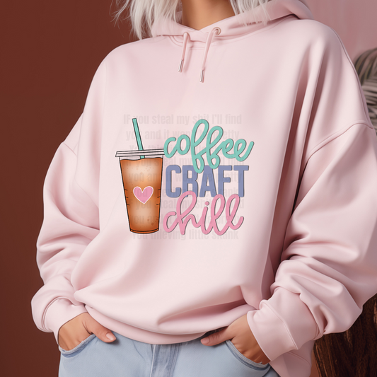 COFFEE CRAFT AND CHILL DTF TRANSFER